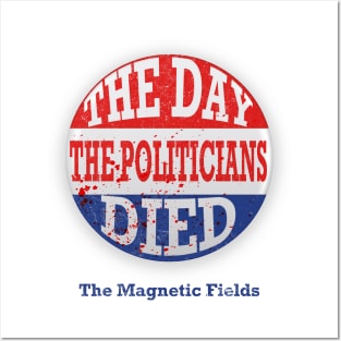 The Day the Politicians Died V2 Posters and Art